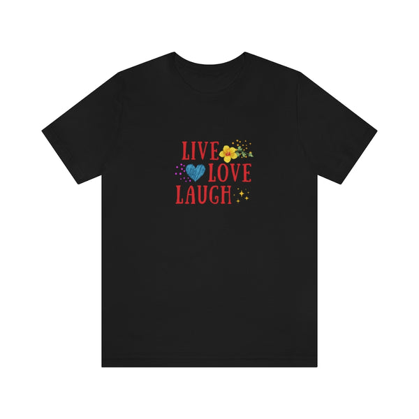 Live Love Laugh - Jersey Short Sleeve Tee