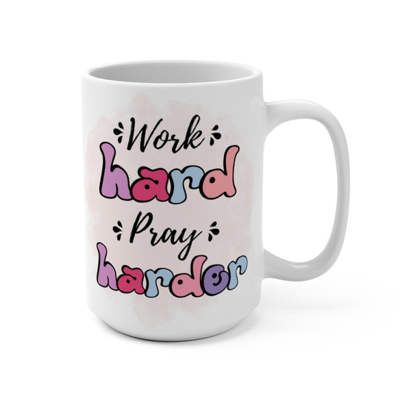 Work Hard - Mug 15oz