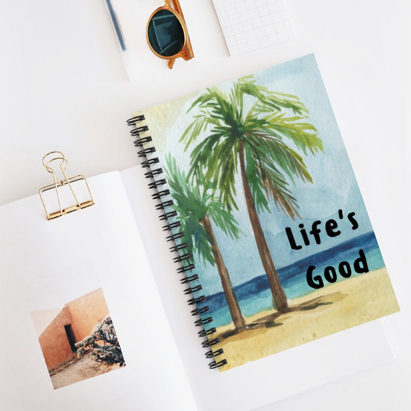 Life's Good - Spiral Notebook