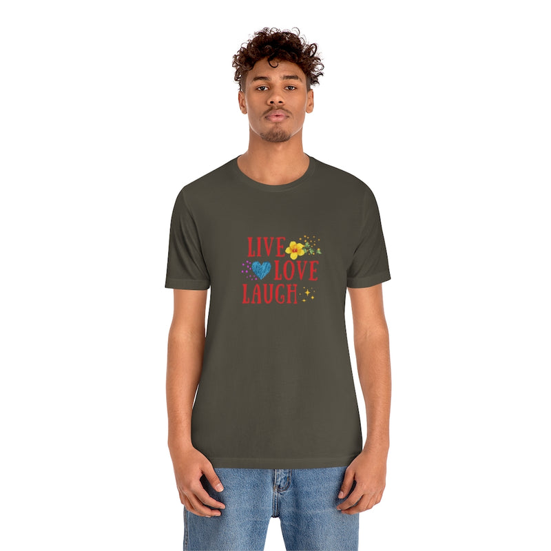 Live Love Laugh - Jersey Short Sleeve Tee