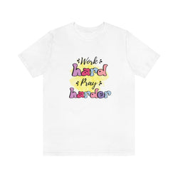 Work Hard - Jersey Short Sleeve Tee