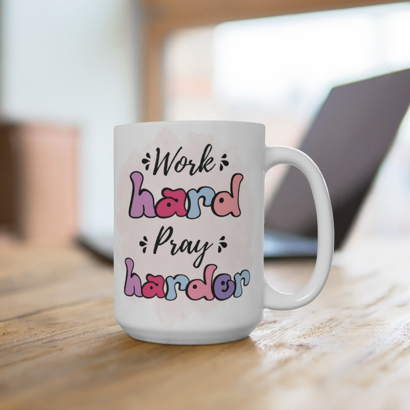 Work Hard - Mug 15oz