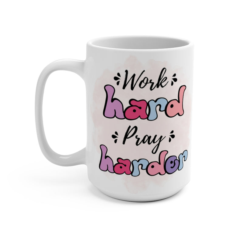 Work Hard - Mug 15oz